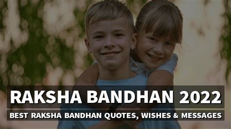 Raksha Bandhan-Best Raksha Bandhan Quotes, Wishes & Messages