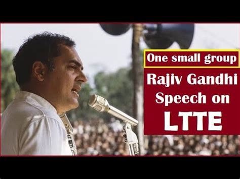 Rajiv Gandhi Speech on LTTE | 1987 - YouTube