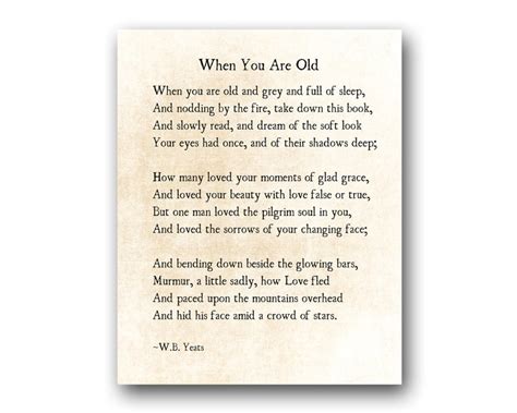 W. B. Yeats When You Are Old Poetry Art Print, William Butler Yeats Poetry, Love Poem, WB Yeats ...