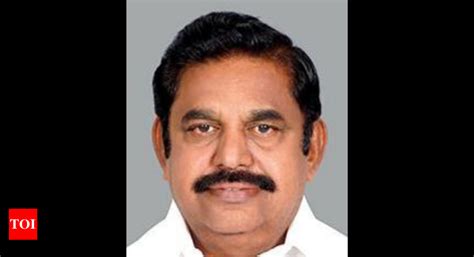 Palaniswami: Tamil Nadu: Ex-CM Edappadi K Palaniswami to face vigilance inquiry | Chennai News ...