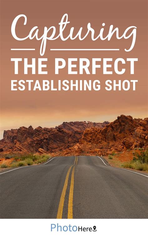 Tips for Photographing the Perfect Establishing Shot | Shot photo, Blog ...