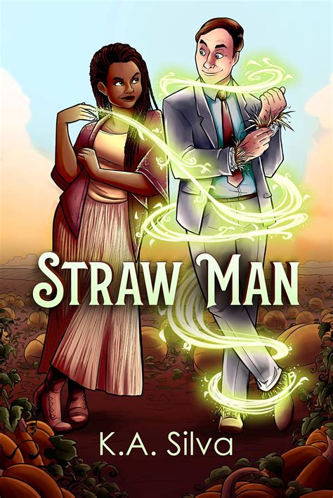 Straw Man by K.A. Silva | Goodreads