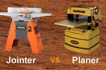 Jointer vs Planer – Which I Should Buy First