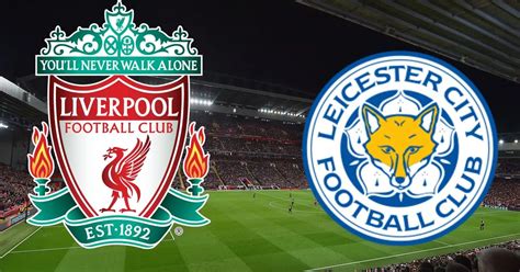 Liverpool vs Leicester City - penalties, final score, goals, highlights ...