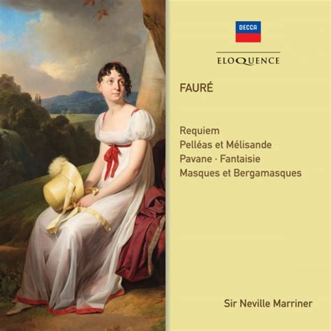 Sir Neville Marriner & Academy of St. Martin in the Fields - Faure: Requiem; Orchestral Works (2018)