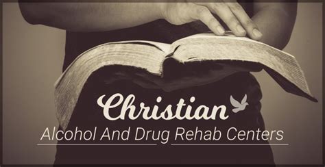 Christian Alcohol and Drug Rehab Centers