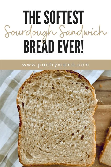 Sourdough Sandwich Bread - Super Simple Sandwich Bread with a Soft Crust - The Pantry Mama