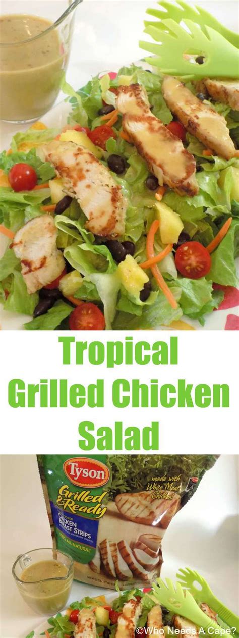 Tropical Grilled Chicken Salad | Who Needs A Cape? | Chicken strips ...