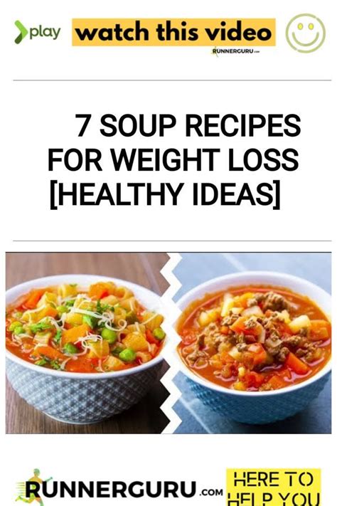 7 Soup Recipes For Weight Loss [Healthy Ideas] | RunnerGuru