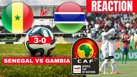 Senegal vs Gambia 3-0 Live Africa Cup Nations AFCON Football Match Score Highlights Teranga ...