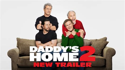 Daddy's Home 2 (2017) - New Official Trailer #2 - Paramount Pictures ...