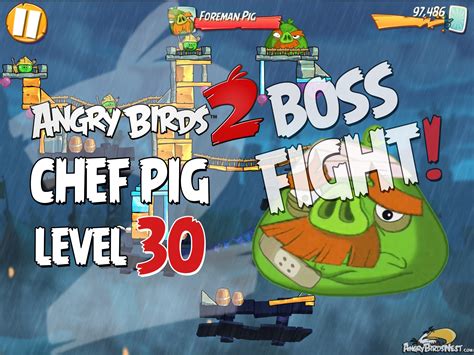 Angry Birds 2 Foreman Pig Level 30 Boss Fight Walkthrough – Pig City New Pork City | AngryBirdsNest