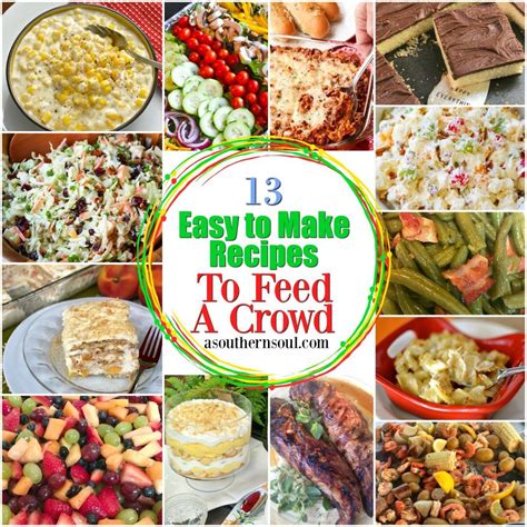 13 Easy To Make Recipes To Feed A Crowd for parties, potlucks, covered ...