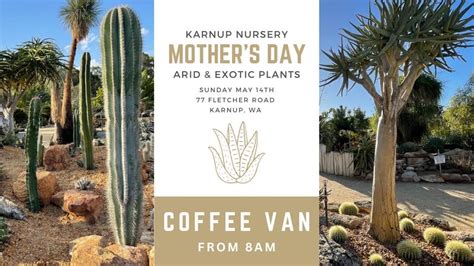 Karnup Nursery - Mothers Day - Coffee Van, Karnup Nursery - Arid & Exotic Plants, Mandurah, May ...