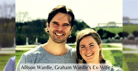 Who is Allison Wardle? Know More About Graham Wardle's Ex-wife