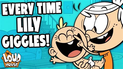 Every Time Baby Lily Laughs! | The Loud House - YouTube