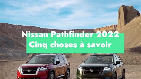 Nissan Pathfinder 2022 : cinq choses à savoir - Guide Auto TV