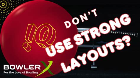 Should you use strong layouts on urethane bowling balls? - VCP Bowling