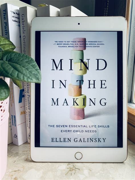 Mind in the Making. Ellen Galinsky - Book Summary