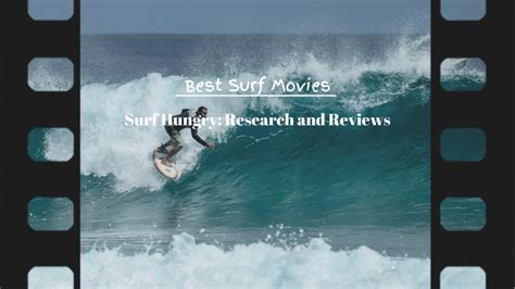 Top 15 Best Surf Movies (Update + Guide) - Surf Hungry