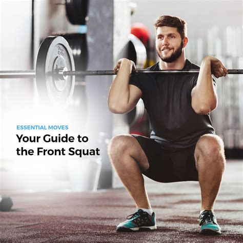 Essential Moves: Your Complete Guide to the Front Squat | Squats, Front ...