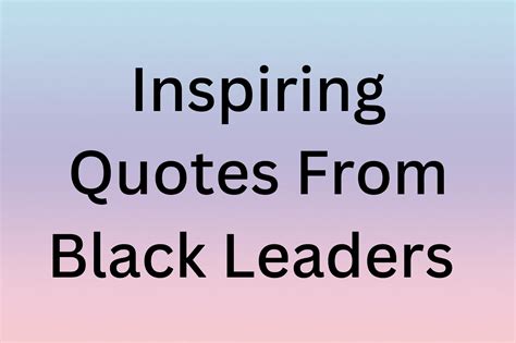 African American Leaders, Black Leaders, Famous Quotes, Inspirational Quotes, Free, Famous ...