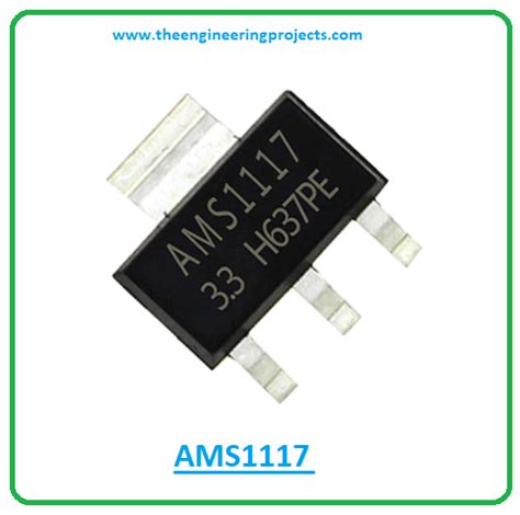 AMS1117 LDO Regulator Pinout, Datasheet, Features - The Engineering Projects