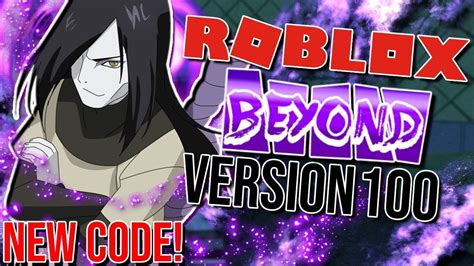 *NEW CODE* UPDATE 100! BUYING KGS AND EVEN MORE! | Roblox: Naruto Beyond RPG - YouTube