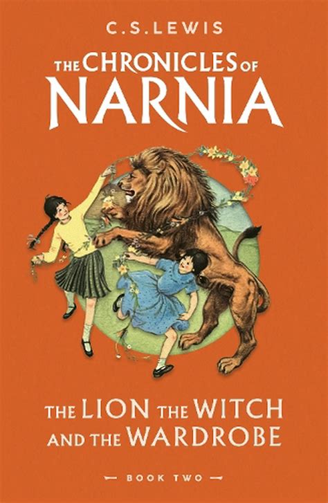 The Lion, the Witch and the Wardrobe by C.S. Lewis, Paperback ...