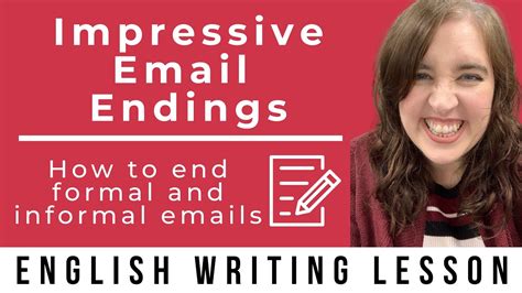 English Writing Lesson: Formal and Informal Email Endings - How To ...