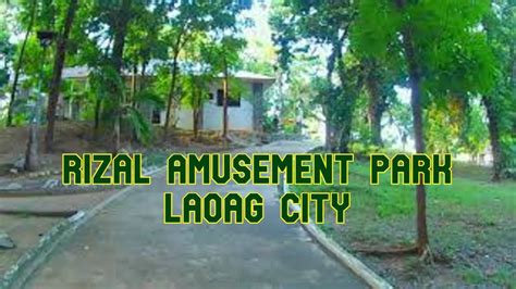 Rizal Amusement Park, Laoag City - YouTube