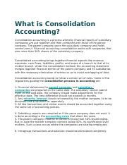 consolidation accounting.docx - What is Consolidation Accounting? Consolidation accounting is a ...