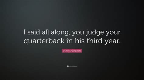 Top 5 Mike Shanahan Quotes (2025 Update) - QuoteFancy