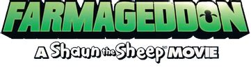 Farmageddon: A Shaun the Sheep Movie | Logopedia | Fandom