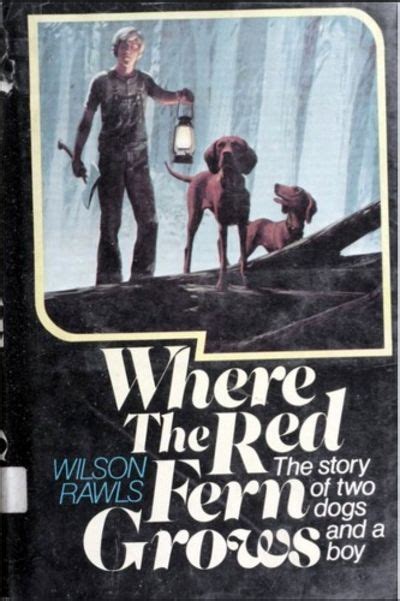 BIBLIO | Where the Red Fern Grows by Wilson Rawls | Hardcover | 1961 | Doubleday Books for Young ...