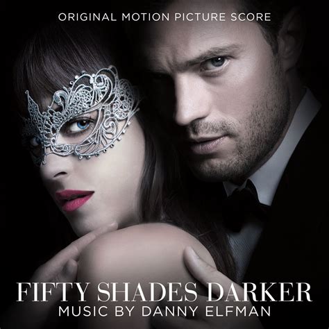 ‎Fifty Shades Darker (Original Motion Picture Score) - Album by Danny ...