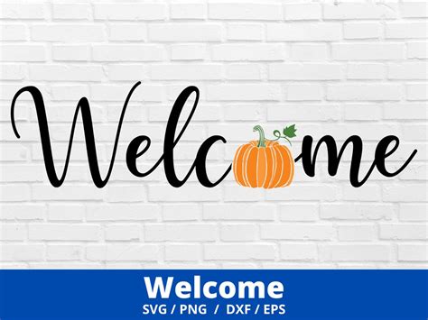 Welcome Pumpkin SVG, Fall SVG, Welcome Fall Svg, Fall Sign Svg, Welcome ...