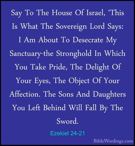 Ezekiel 24-21 - Say To The House Of Israel, 'This Is What The Sov - BibleWordings.com