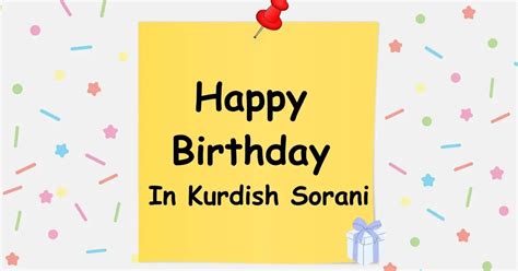 Happy Birthday In Kurdish Sorani - LingoFusionHub.com