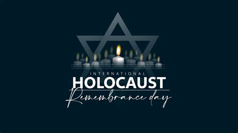 International Holocaust Remembrance Day