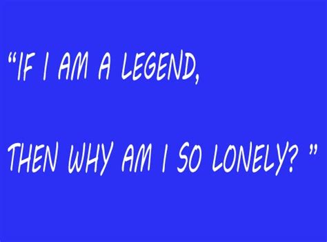 I Am Legend Quotes. QuotesGram