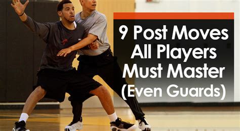 9 Post Moves All Players Must Master (Even Guards)