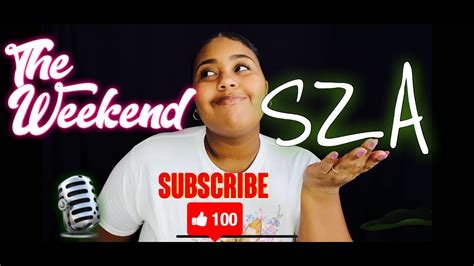 THE WEEKEND - SZA (COVER) - YouTube