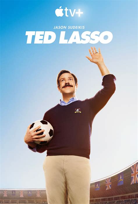 Ted Lasso Summary, Latest News, Trailer, Season List, Cast, Where to ...