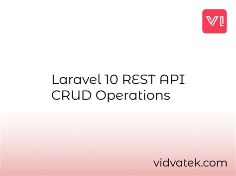 Laravel 10 REST API CRUD Operation