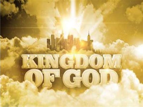 The Kingdom of GOD