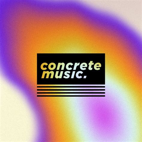 Concrete Music | Tickets & Event Dates