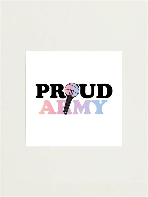 "Proud BTS ARMY" Photographic Print for Sale by skeletonvenus | Redbubble