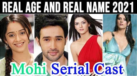 Mohi Serial Cast Real Name And Real Age 2021 New Video - YouTube