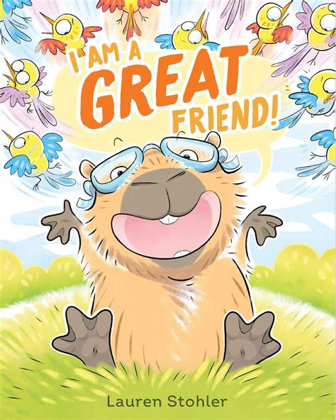 I Am a GREAT Friend! | Book by Lauren Stohler | Official Publisher Page ...